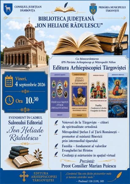 Biblioteca Judeţeană Dâmboviţa organizează a XXV-a ediţie a Salonului Editorial „Ion Heliade Rădulescu”.