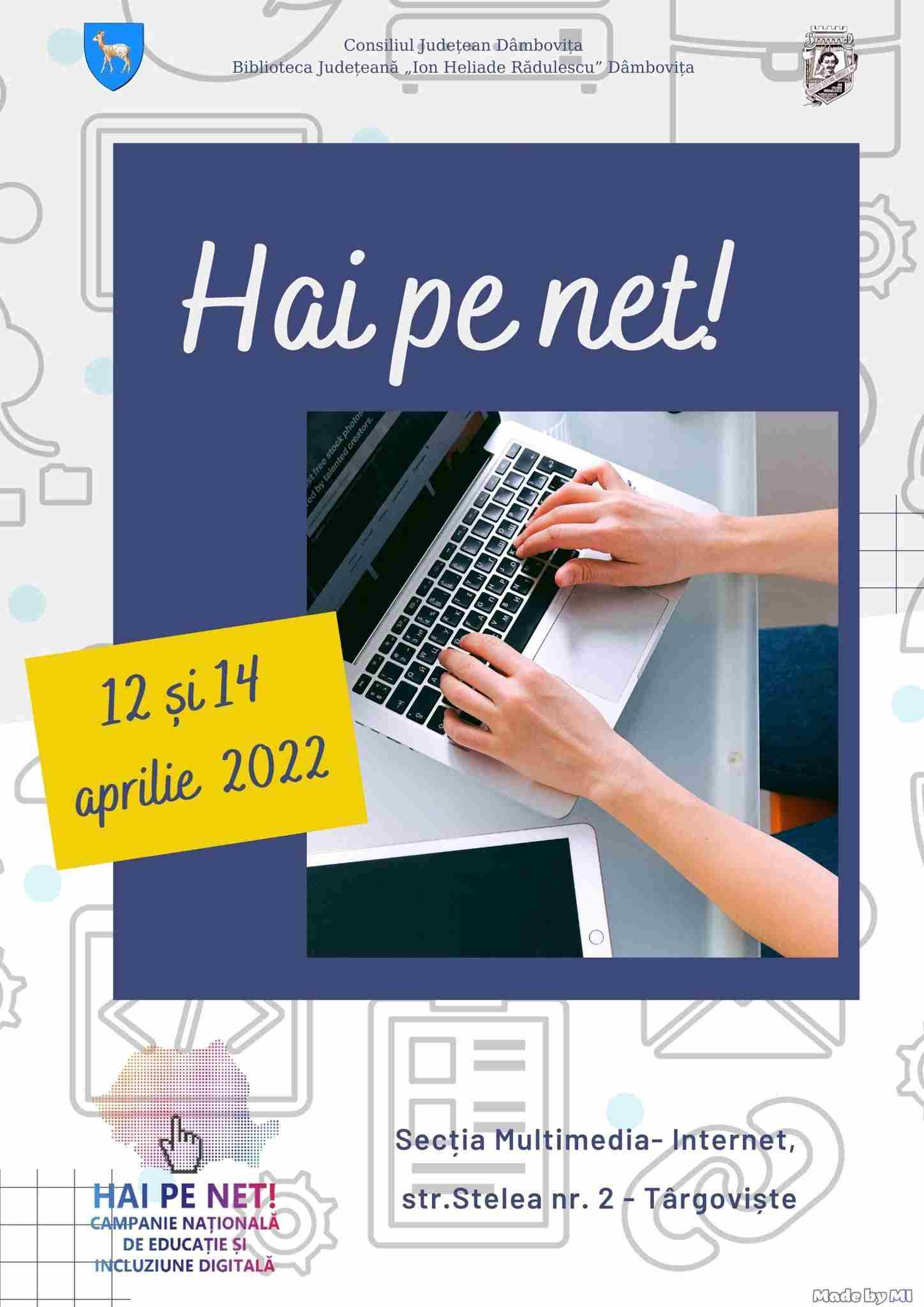  Campania Națională de Educație și Incluziune Digitală „HAI PE NET!”