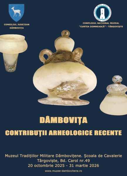  „Dâmbovița. Contribuții arheologice recente”, expoziție temporară deschisă la Școala de Cavalerie  în perioada 20 octombrie 2025 - 31 martie 2026