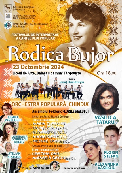  Festivalului de Interpretare a Cântecului Popular „Rodica Bujor”.