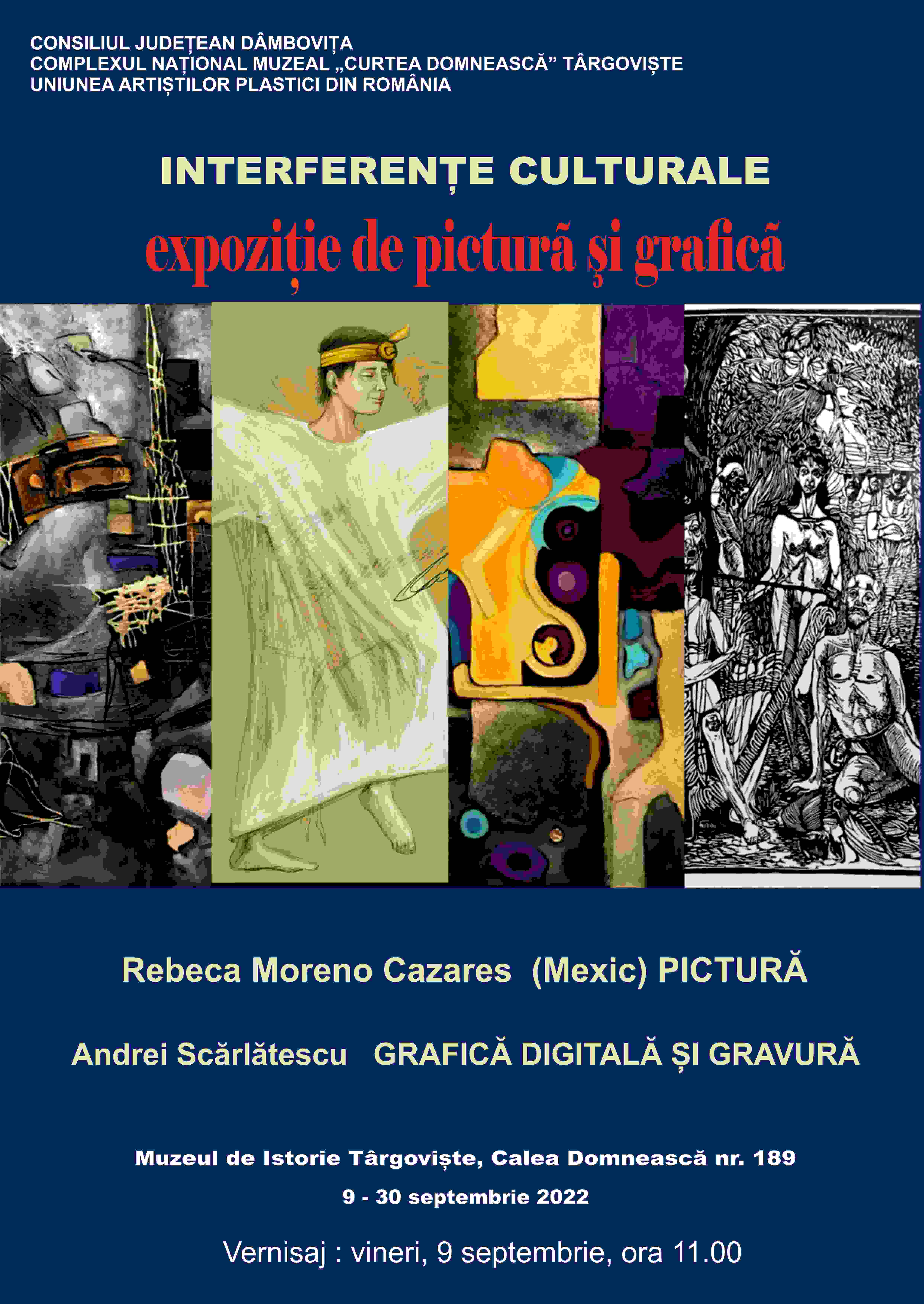  „Interferențe culturale”  Expoziție de pictură și grafică  a artiștilor Rebeca Moreno Cazares și Andrei Scărlătescu