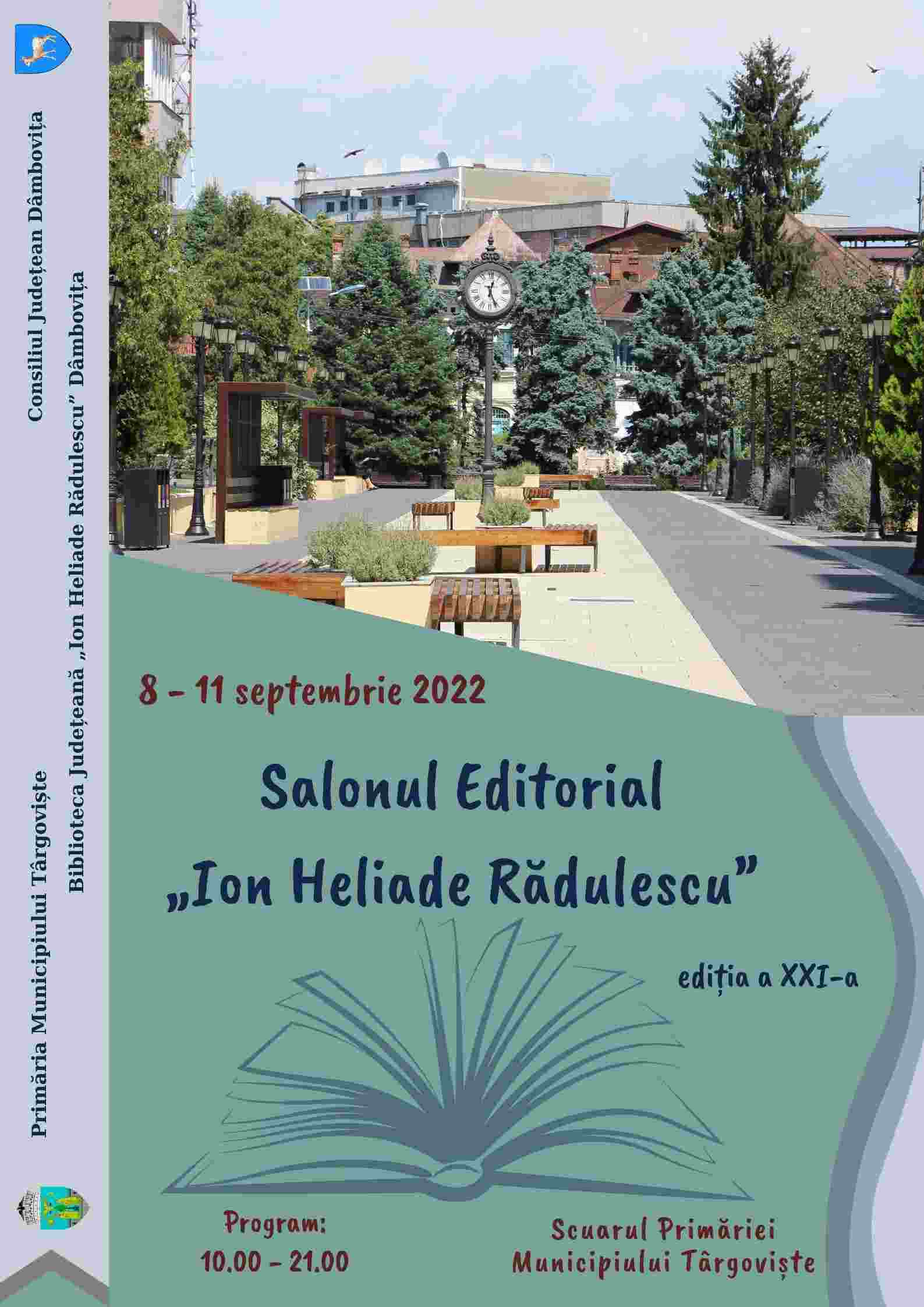  SALONUL EDITORIAL « Ion Heliade Rădulescu »  Ediţia a XXI-a